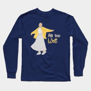 All too Well Long Sleeve T-Shirt